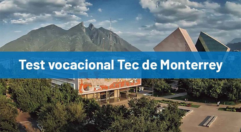 Test vocacional Tec de Monterrey